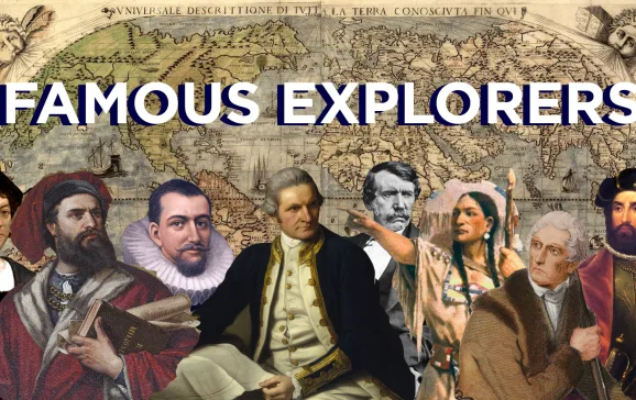 famous explorers heading what are they famous for